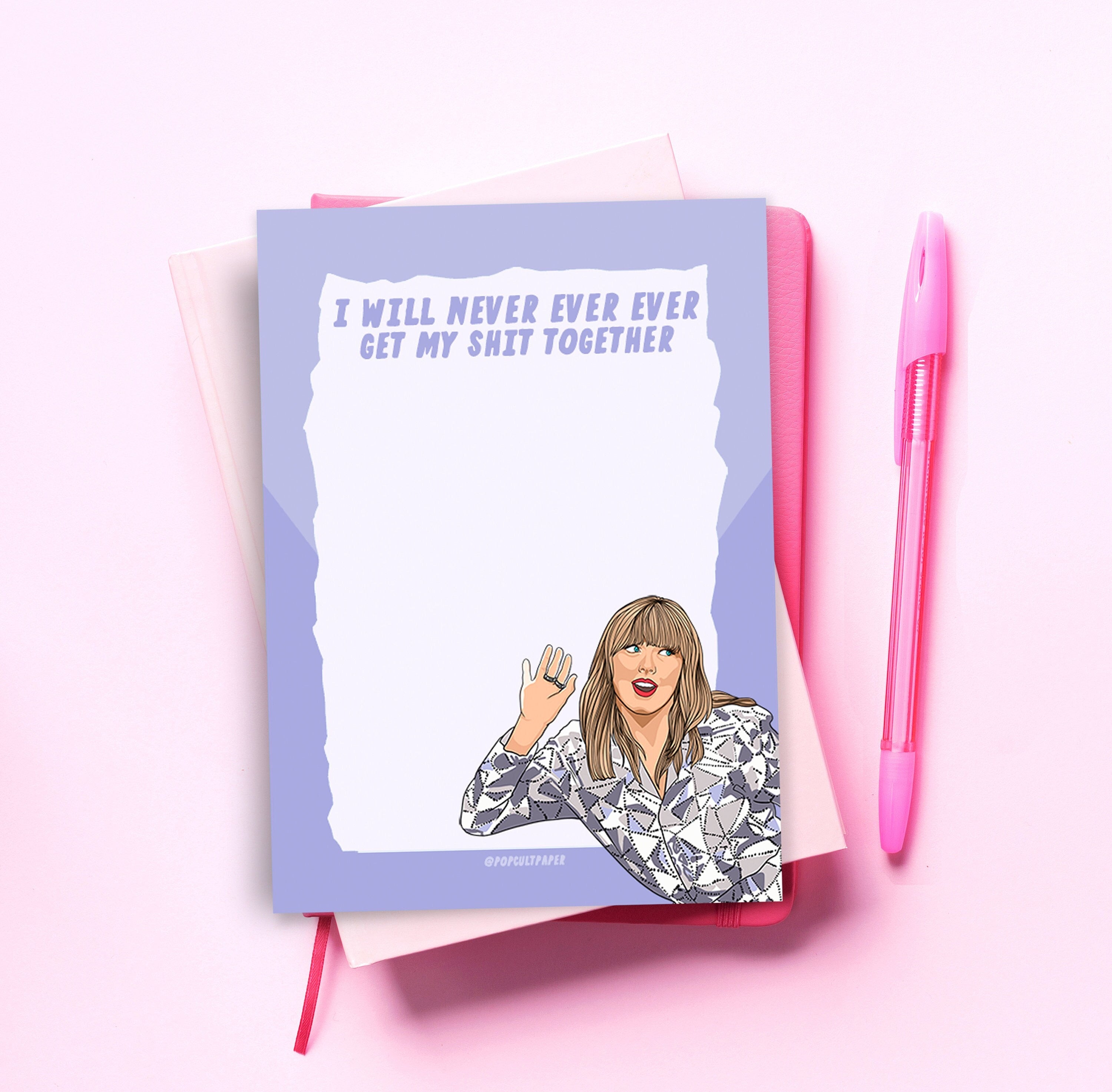 Taylor Swift Never Ever Ever Notepad | Pop Cult Paper