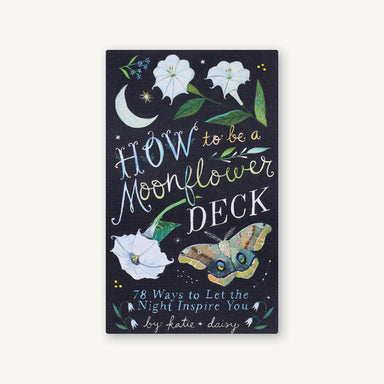 How to be a Moonflower Deck - Oscar & Libby's