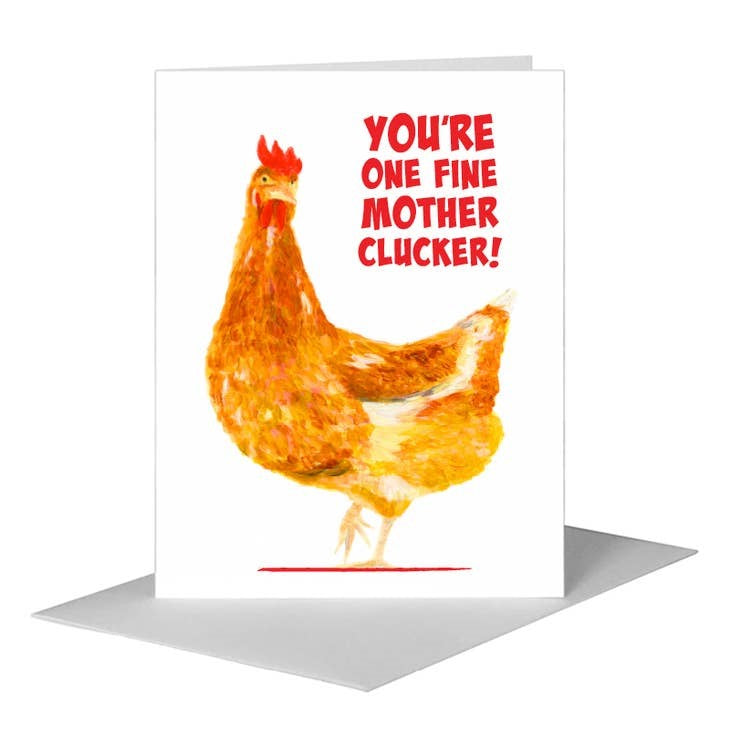 You're One Fine Mother Clucker Birthday Card | Printed Canvas - Oscar & Libby's