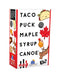 Taco Puck Maple Syrup Canoe Game - Oscar & Libby's