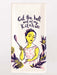 Get the Hell Out of My Kitchen Dish Towel | Blue Q Blue Q - Oscar & Libby's