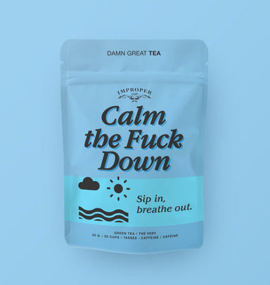 Improper Cup Tea | Calm the Fuck Down - Oscar & Libby's