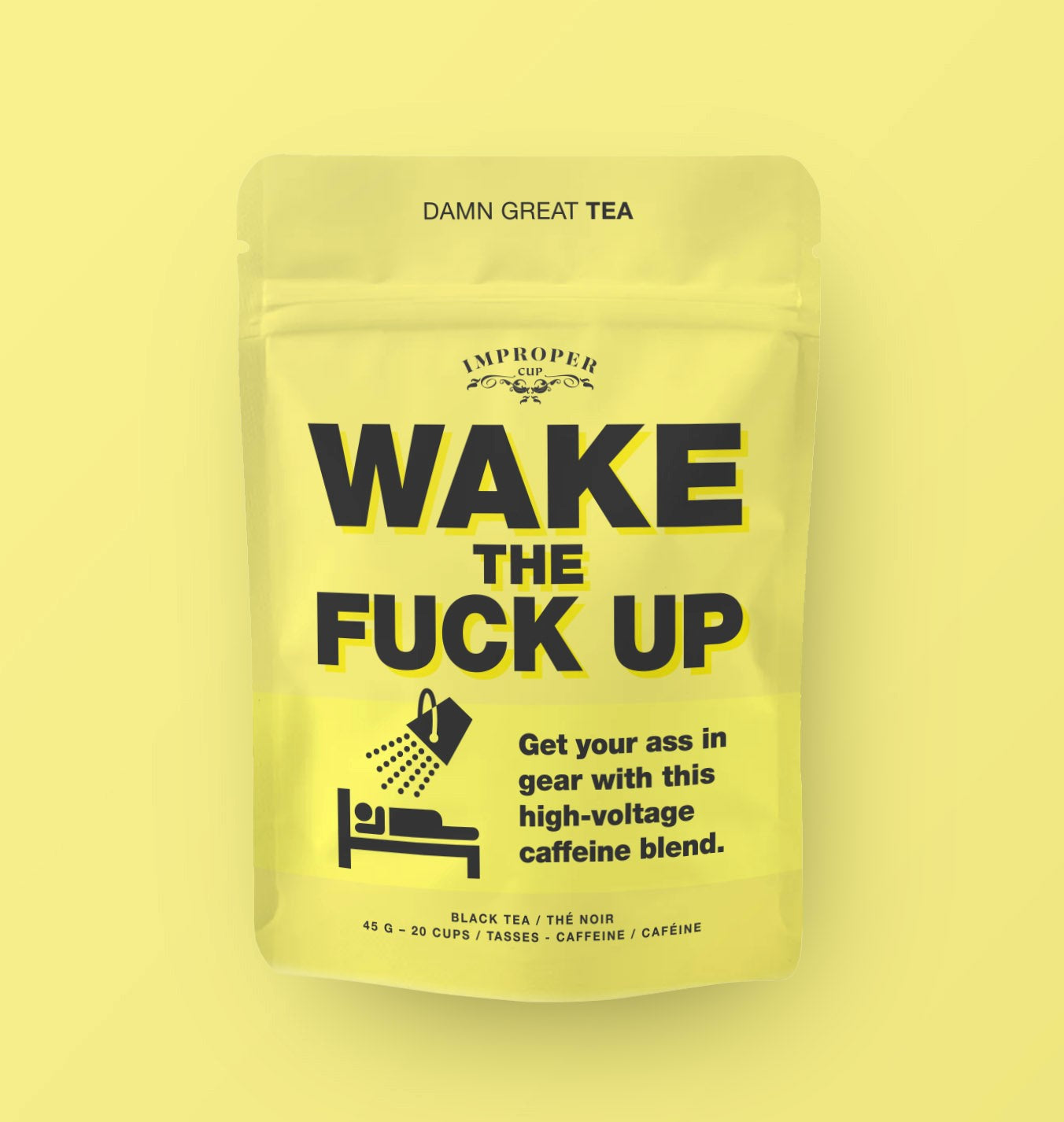 Improper Cup Tea | Wake the Fuck Up - Oscar & Libby's