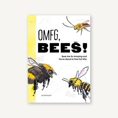 OMFG, BEES! - Oscar & Libby's