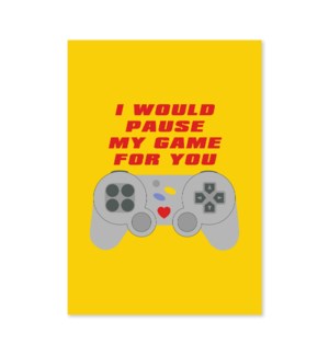 I Would Pause My Game For You | Central 23 Paper E Clips - Oscar & Libby's